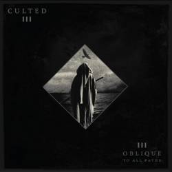 Culted : Oblique to All Paths